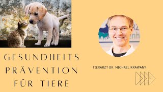Gesundheitsprävention bei Haustieren - Vortrag mit Dr. Michael Krawany - 22.1.25