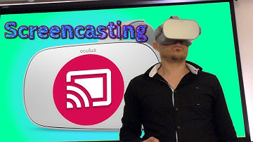 Screen Casting the Oculus Go [How-To]