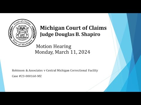 Court of Claims 23-000160-MZ - Robinson & Associates v Central Michigan Correctional Facility