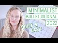 Minimalist BULLET JOURNAL Setup 2022 » Organize Your Life (Flip through)