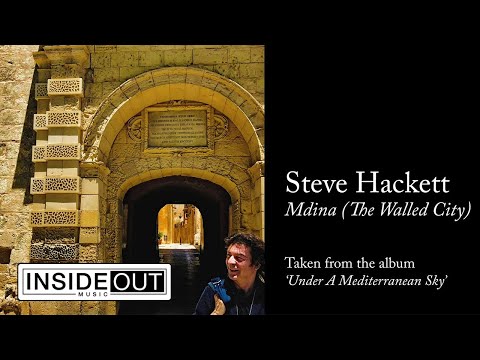 STEVE HACKETT - Mdina (The Walled City) (OFFICIAL STATIC VIDEO)