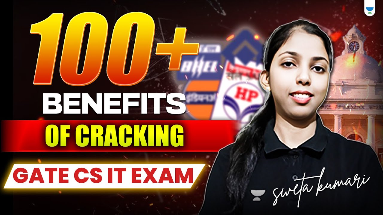🔥 100+ Real Benefits of Cracking GATE CS IT | Why Every CS/IT Student Must Attempt GATE!
