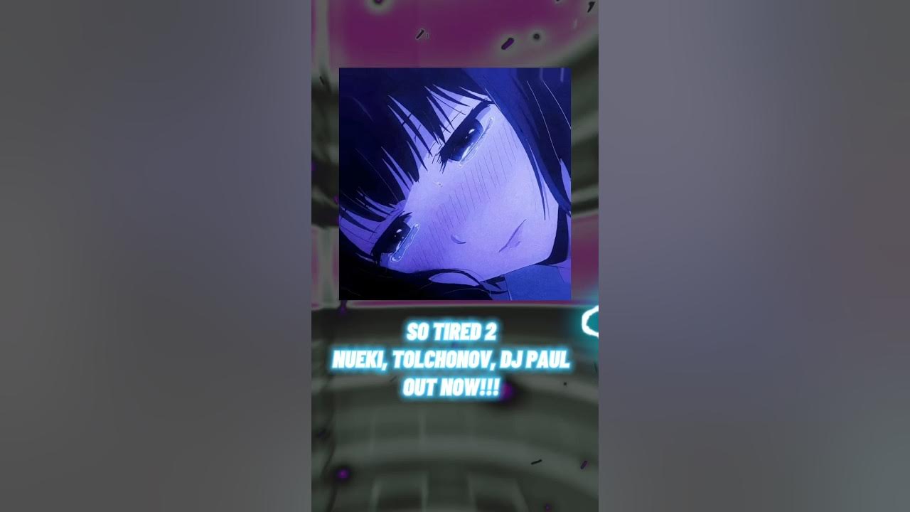 Nueki phonk so tired