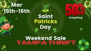 Tampa Thrift Saint Patties Sale. March 15th and 16th!