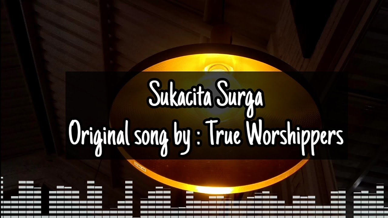 Sukacita Surga - True Worshippers - Karaoke / Instrumental Music - Overplay Drum Version