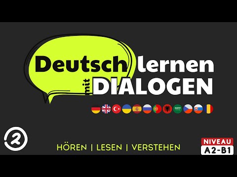 #452 | Deutsch lernen durch Hören - Deutsch lernen mit Dialogen | 37 Dialoge | Niveau: A2 - B1 #DldH