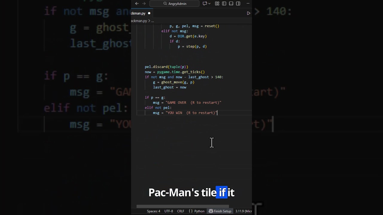 Finishing Pac-Man in Python (Ghost AI, Win/Lose Logic) | Part 2 