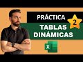 Cómo crear TABLAS DINAMICAS en Excel | Práctica 2 (con ejercicios)