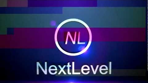 Official NextLevel Intro !