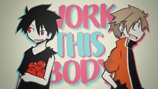 work this body! || senyuu collab