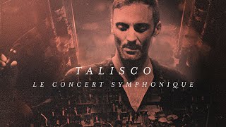 Talisco - Le concert symphonique