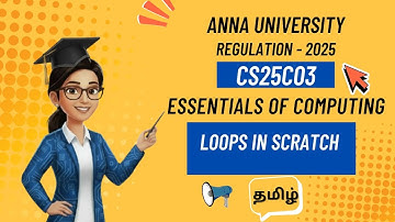Loops in Scratch in essentials of computing tamil||CS25C03||Anna University regulation 2025.