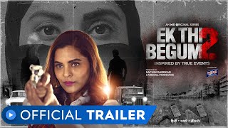 Ek Thi Begum 2 |  Trailer | Anuja Sathe | MX Original Series | MX Player