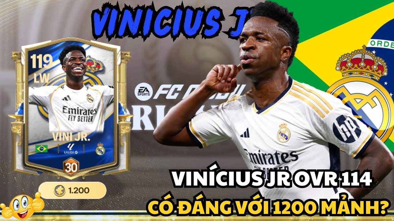 Đổi 1200 Mảnh Để Lấy Vinícius Jr OVR 114? Cuộc Kiểm Chứng Thực Tế!