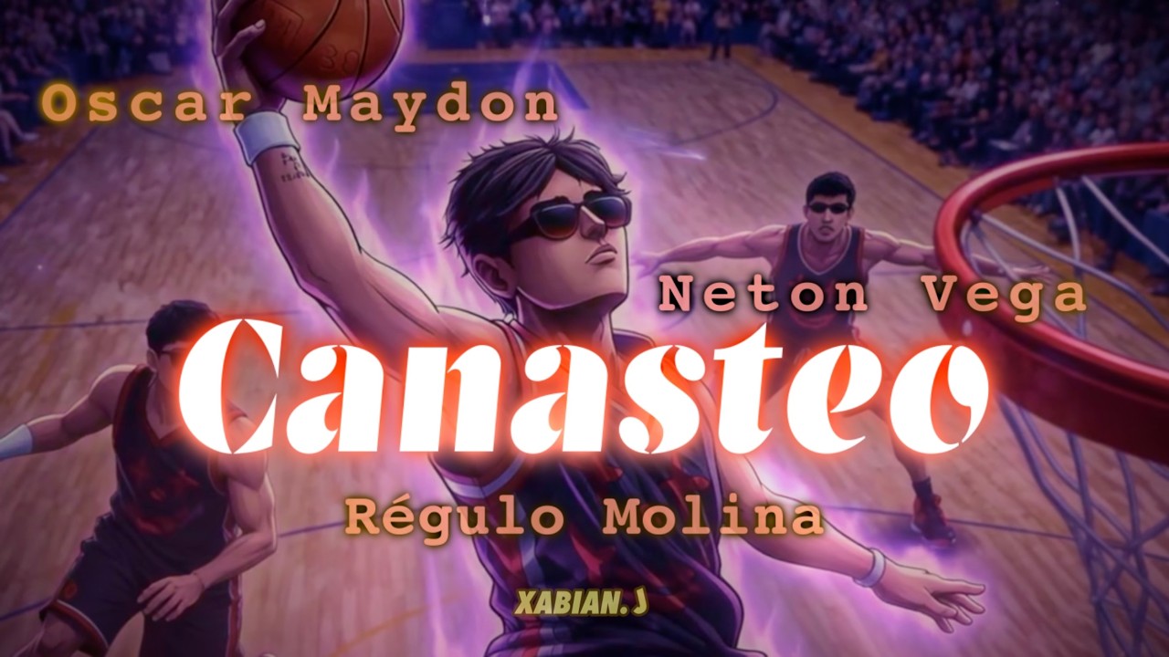 Régulo Molina, Óscar Maydon & Neton Vega - Canasteo (Letra | Lyrics)