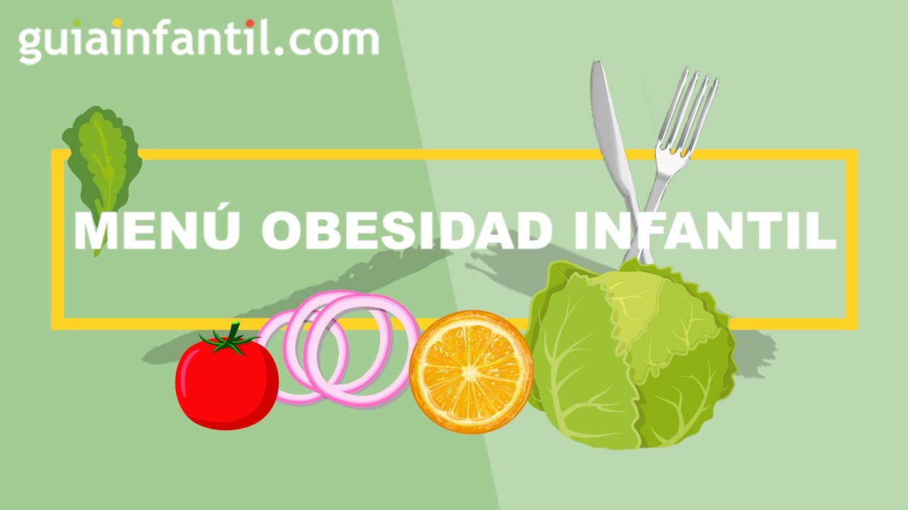 Download Menú semanal para tratar la OBESIDAD INFANTIL 🔴 Consejos para que los niños aprendan a comer sano 🍏