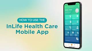 How to use the InLife Health Care Mobile App screenshot 3