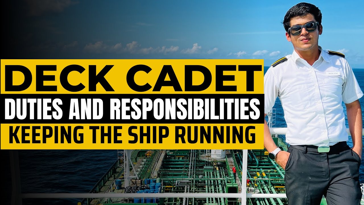 Deck Cadet Tasks Full Details A Path To Becoming A Ship s Officer deck-cadet-tasks-full-details-a-path-to-becoming-a-ship-s-officer