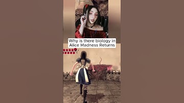 WHY IT LOOK LIKE THAT IN ALICE MADNESS RETURNS???