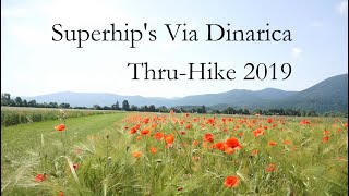 Superhip's Via Dinarica Thru-Hike 2019
