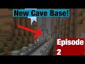 Building NEW Cave Base l Survival Series l Episode 2