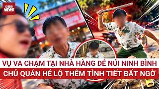 Altercation at a famous goat meat restaurant in Ninh Binh: Owner REVEALS surprising new details