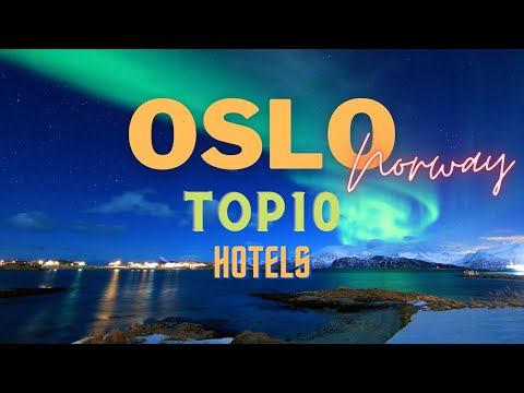 Top10 Hotels in  Oslo, Norway | Best Luxury Hotels in Oslo