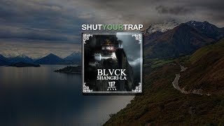 BLVCK - Shangri-La