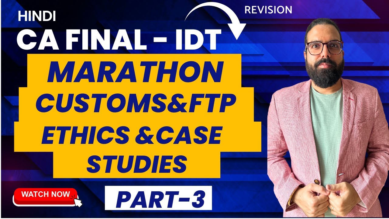 CA Final IDT Revsionary for May 24 Hindi IDT Revision Part 3 (including ...