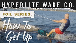 Hyperlite Foils How to Get Up