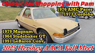 Classic Car Shopping 2025 Hershey AACA Fall Meet 64 Studebaker GT,73 Cordoba,76 Pacer,79 Magnum ...