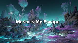 Music is My Escape - Tommy Walter