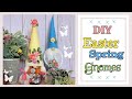 DIY Easter Gnomes || Spring DIY