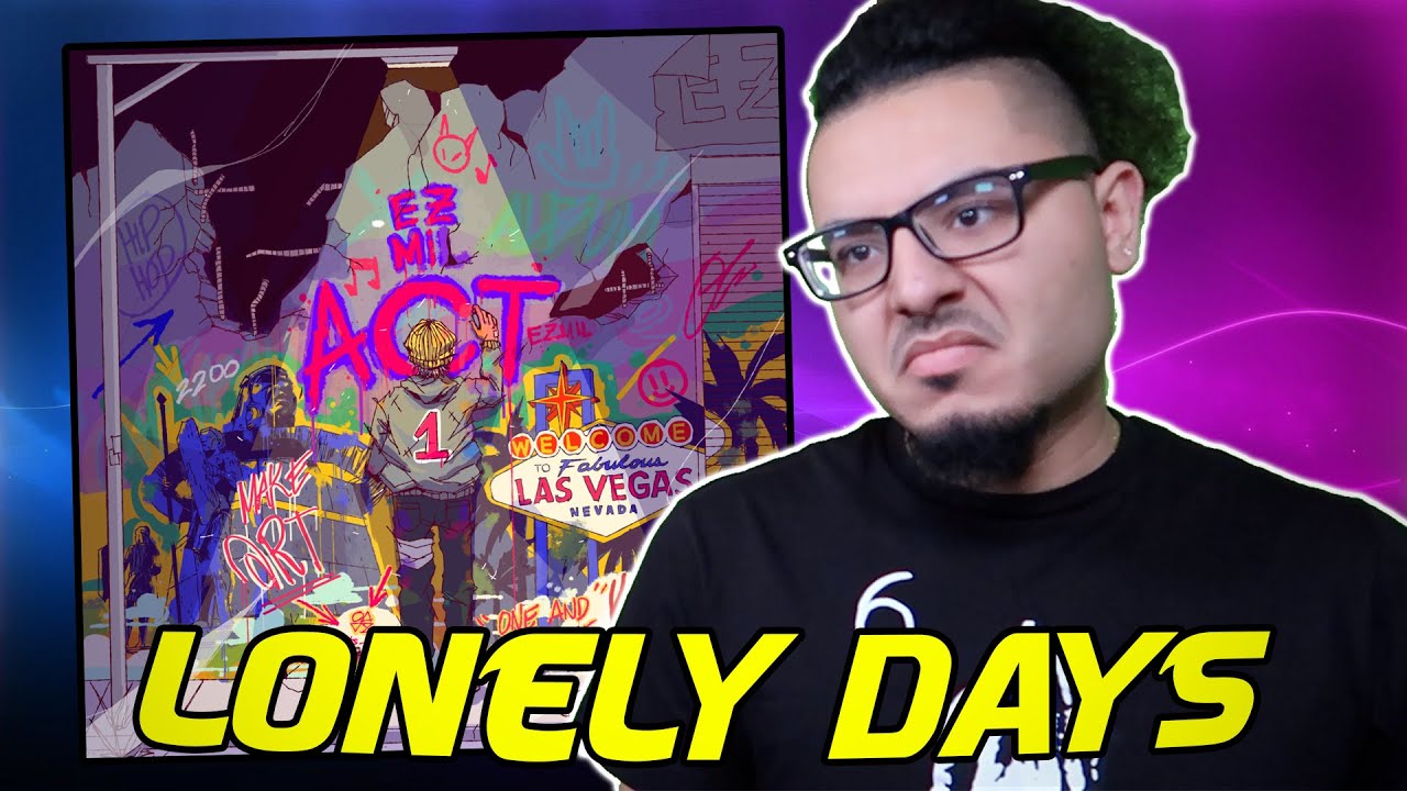 Ez Mil - Lonely Days | REACTION