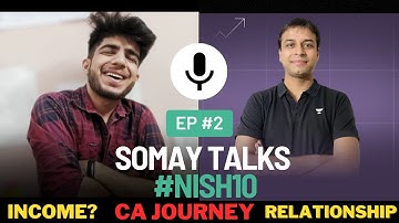 SOMAY TALKS EP -2 I CA NISHANT KUMAR SIR I INCOME ? MATHS STRATEGY I @canishantkumarmaths