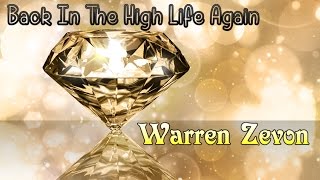 Back In The High Life Again - Warren Zevon