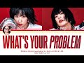 IRENE &amp; SEULGI What's Your Problem? (ft. JULIE of KISS OF LIFE) Lyrics (Color Coded Lyrics)