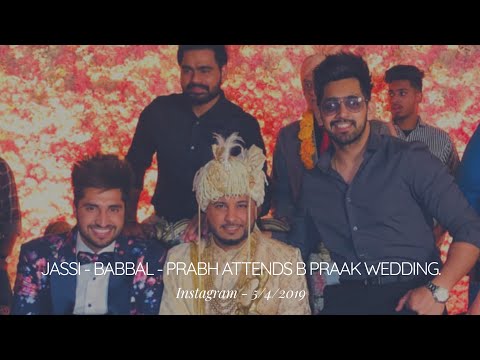 jassi-babbal-prabh-attends-b-praak-wedding,-instagram---5/4/2019