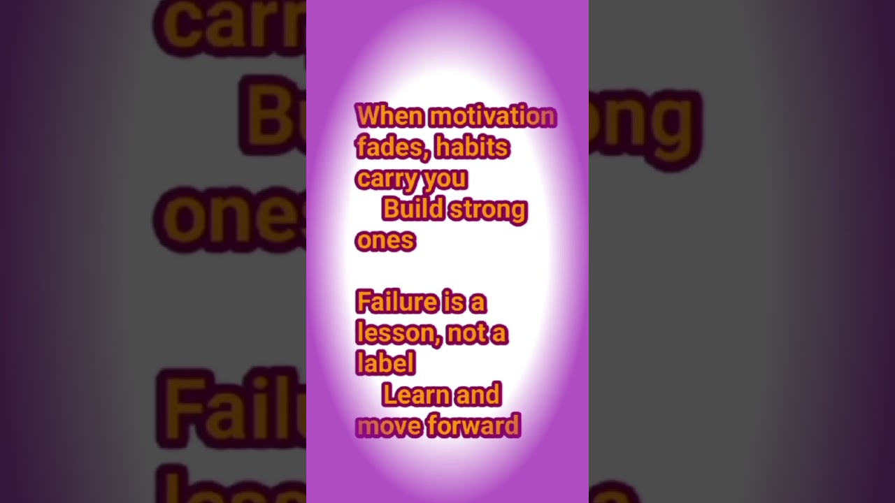 Strong Habits Beat Motivation | Learn From Failure