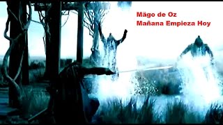 Mägo de Oz - Mañana Empieza Hoy - HD