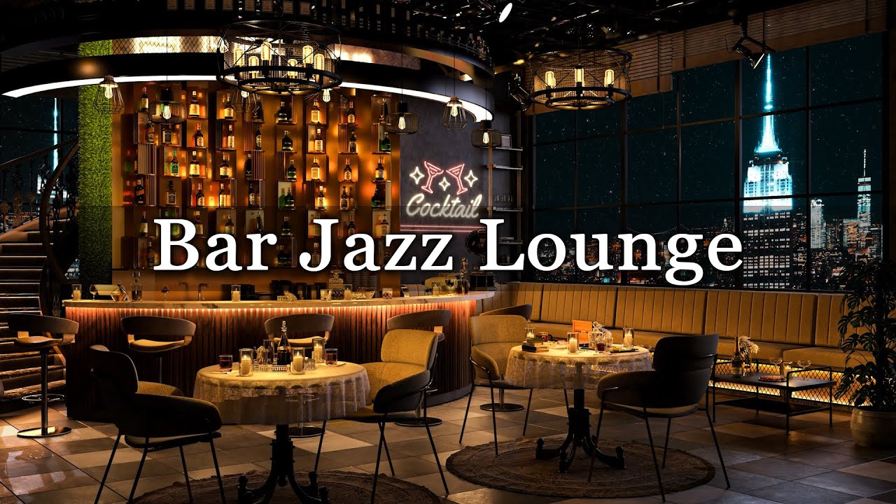 ⁣New York Jazz Lounge 🍷 Relaxing Jazz Bar Classics for Relax, Study, Work - Jazz Relaxing Music