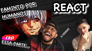 REACT - RAP DO KANEKI (TOKYO GHOUL) FAMINTO POR HUMANOS - NERD HITS