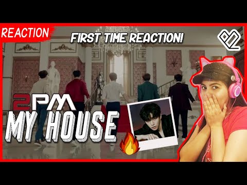 ARMY reacts to 2PM for the first time! | 2PM “My House(우리집)” M/V