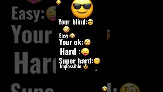 How good are your eyes 👀       #blind #easy #hard #Emojis