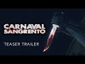 CARNAVAL SANGRENTO Teaser Trailer Oficial Scream Fan Film 