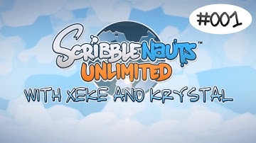 Xeke and Krystal play Scribblenauts Unlimited! Episode 1