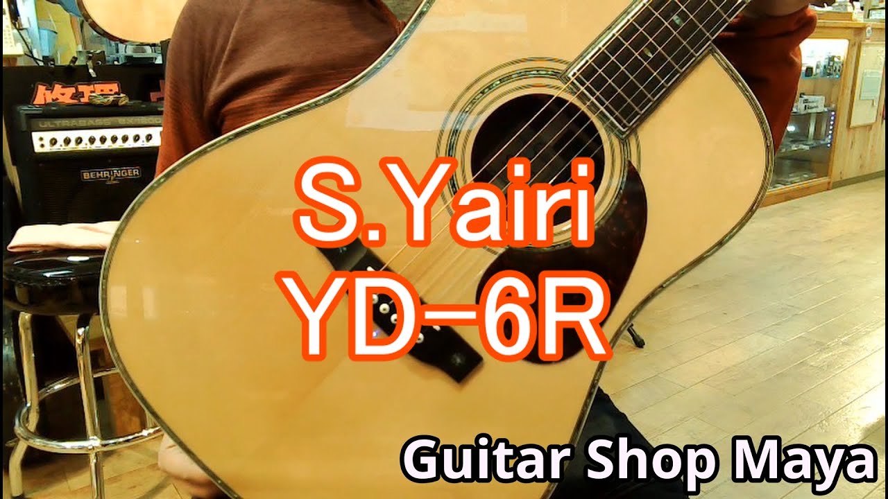 S,yairi エスヤイリ　YD-6R/N アコースティックギター YF-6R/N(S.C) アコースティックギター 1本 S.Yairi 【通販モノタロウ】