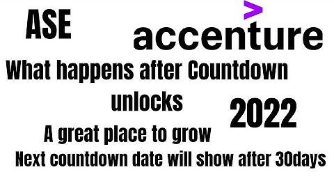 What happens after Countdown unlocks || Accenture 2022 || A great place to grow ||