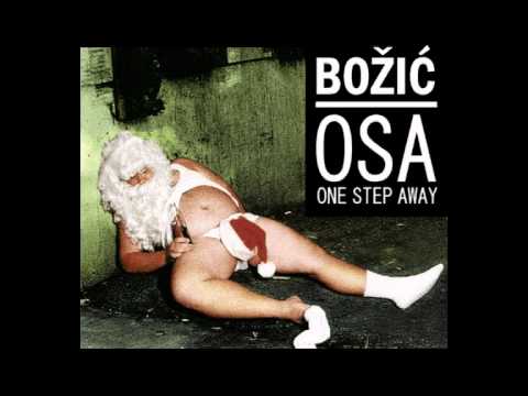 OSA (One Step Away) - Božić