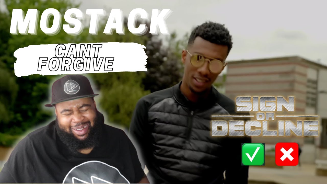 Mostack - Cant Forgive || Sign Or Decline